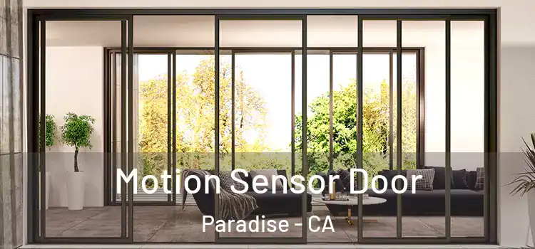 Motion Sensor Door Paradise - CA